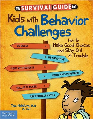 Survival guide for kids with behavior challenges